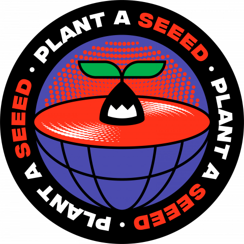 PLANT A SEED